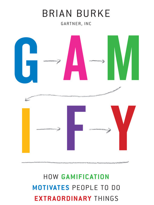 Title details for Gamify by Brian Burke - Available